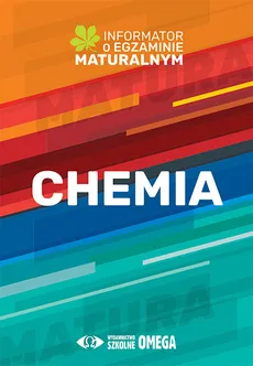 Chemia Informator o egzaminie maturalnym 2022/2023