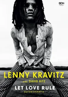 Lenny Kravitz Let Love Rule Autobiografia