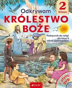 Katechizm 2 Odkrywam Królestwo Boże Podręcznik do religii z płytą DVD - Elżbieta Kondrak, Krzysztof Mielnicki