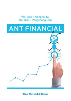 Ant financial - Bian Hui, Cao Pengcheng, Lian Wei, Su Xianghui