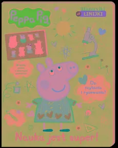 Peppa Pig Historyjki od linijki Nauka jest super!