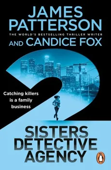 2 Sisters Detective Agency - Candice Fox, James Patterson