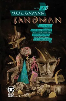 Sandman: Dom lalki. Tom 2 - Mike Dringenberg, Neil Gaiman, Malcolm Jones, Michael Zulli