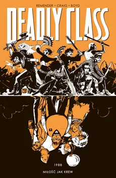 Deadly Class Tom 7 - Wes Craig, Rick Remender