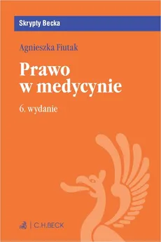 Prawo w medycynie - Agnieszka Fiutak