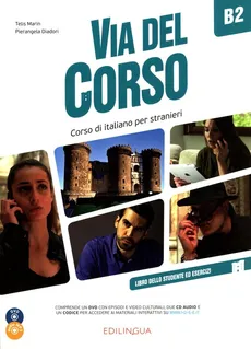 Via del Corso B2 podręcznik + ćwiczenia + 2 CD - Pierangela Diadori, Telis Marin