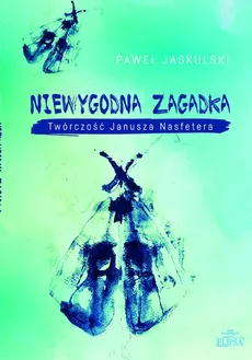 Niewygodna zagadka - Paweł Jaskulski