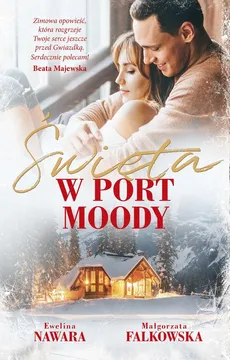 Święta w Port Moody - Małgorzata Falkowska, Ewelina Nawara