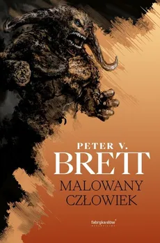 Cykl demoniczny Księga 1 Malowany człowiek - Brett Peter V.