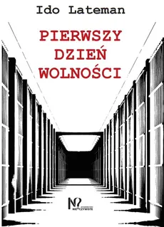 Pierwszy dzień wolności - Ido Lateman