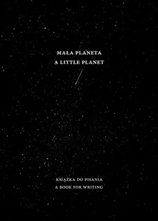 Mała Planeta A little planet - Lidia Rozmus