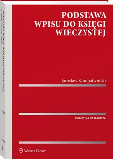 Podstawa wpisu do księgi wieczystej - Jarosław Kuropatwiński