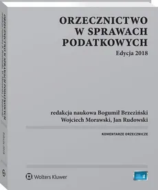 Orzecznictwo w sprawach podatkowych Edycja 2018