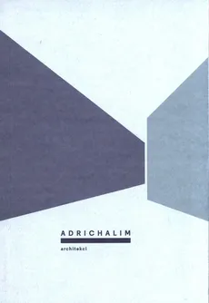Adrichalim / Architekci - Bogna Świątkowska
