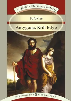 Antygona, Król Edyp - Sofokles