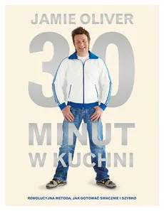 30 minut w kuchni - Jamie Oliver
