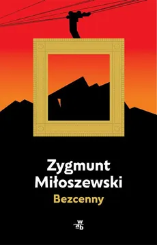 Bezcenny - Zygmunt Miłoszewski