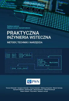 Praktyczna inżynieria wsteczna - Gynvael Coldwind, Mateusz Jurczyk