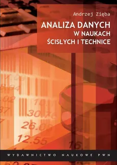 Analiza danych w naukach ścisłych i technice - Andrzej Zięba