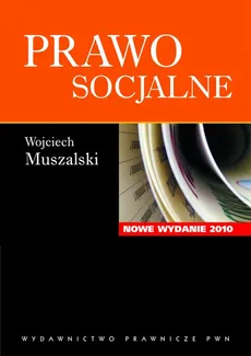 Prawo socjalne - Wojciech Muszalski