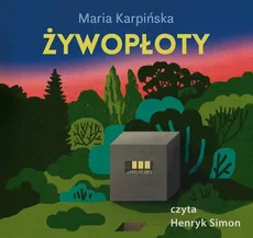 Żywopłoty - Maria Karpińska