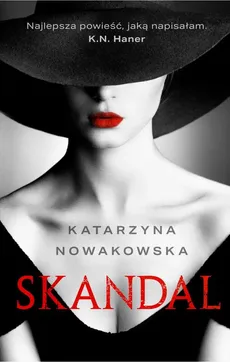 Skandal - Katarzyna Nowakowska