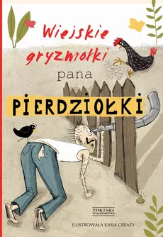 Wiejskie gryzmołki Pana Pierdziołki - Jan Grzegorczyk, Tadeusz Zysk