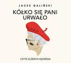 Kółko się pani urwało - Jacek Galiński