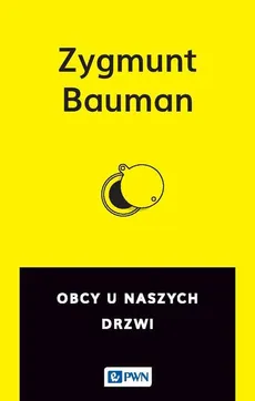 Obcy u naszych drzwi - Zygmunt Bauman