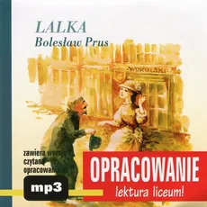 Bolesław Prus "Lalka" - opracowanie - Andrzej I. Kordela, Marcin Bodych