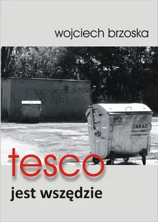 tesco jest wszędzie - Wojciech Brzoska
