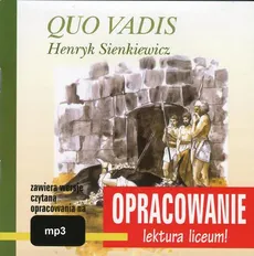 Henryk Sienkiewicz Quo Vadis - opracowanie - Andrzej Kordela, Marcin Bodych