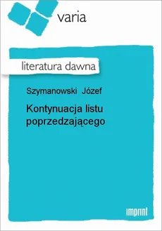 Kontynuacja listu poprzedzającego - Józef Szymanowski