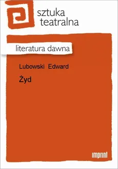 Żyd - Edward Lubowski