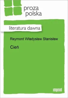 Cień - Władysław Stanisław Reymont