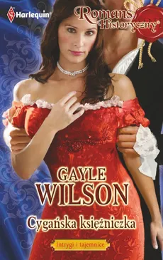 Cygańska księżniczka - Gayle Wilson