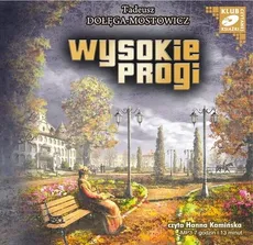 Wysokie progi - Tadeusz Dołęga-Mostowicz