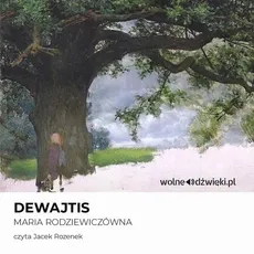 Dewajtis - Maria Rodziewiczówna