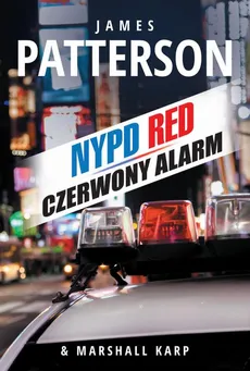 Czerwony alarm - James Patterson, Marshall Karp