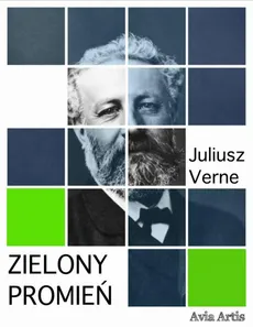 Zielony promień - Juliusz Verne