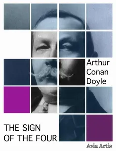 The Sign of the Four - Arthur Conan Doyle