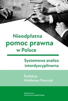 Nieodpłatna pomoc prawna w Polsce - Waldemar Florczak