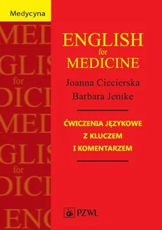English for Medicine - Barbara Jenike, Joanna Ciecierska