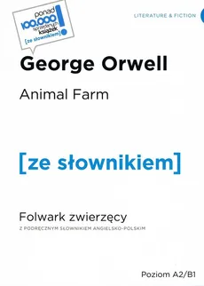 Folwark zwierzęcy wersja angielska ze słownikiem - George Orwell