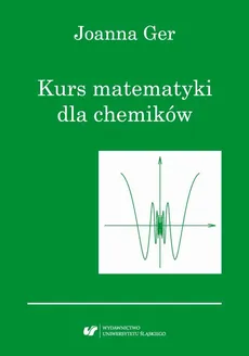 Kurs matematyki dla chemików. Wydanie szóste poprawione - Joanna Ger