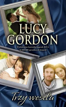 Trzy wesela - Lucy Gordon