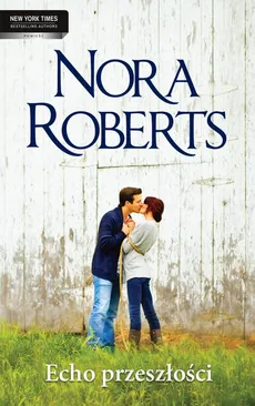 Echo przeszłości - Nora Roberts