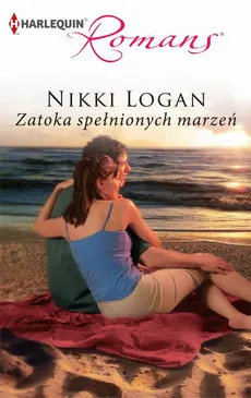 Zatoka spełnionych marzeń - Nikki Logan