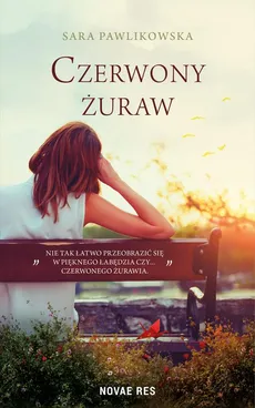 Czerwony żuraw - Sara Pawlikowska