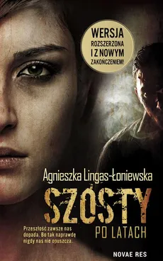 Szósty Po latach - Agnieszka Lingas-Łoniewska